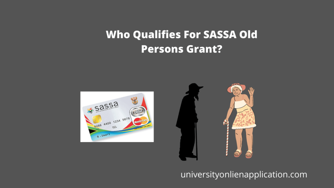 who-qualifies-for-sassa-old-persons-grant-fully-explained